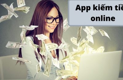 kiếm tiền online bằng app